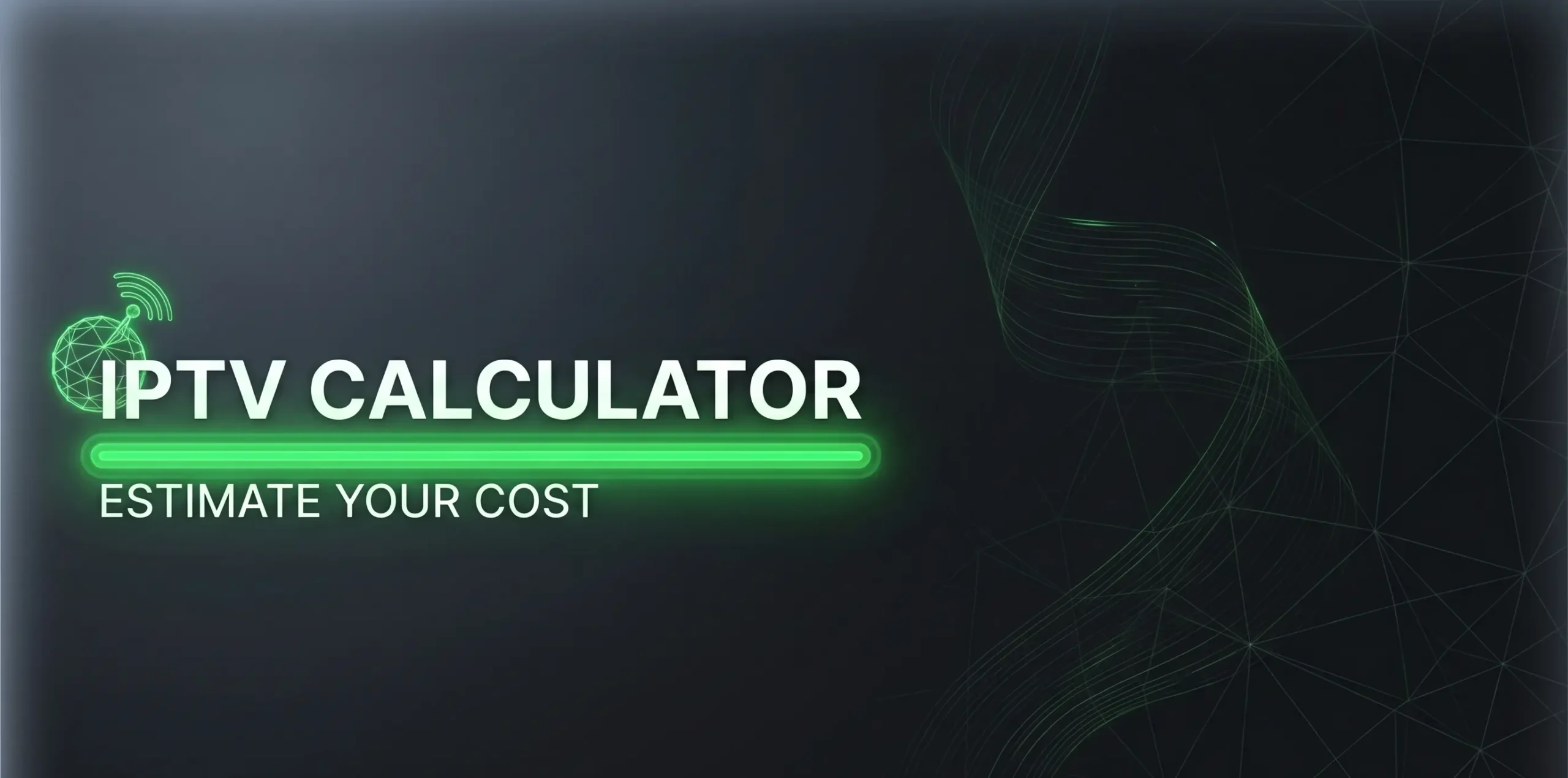 IPTV Calculator